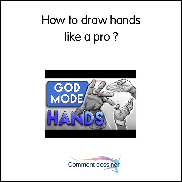 How to draw hands like a pro